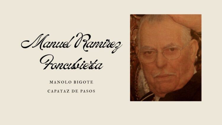 manolo bigote, foncubierta ramirez