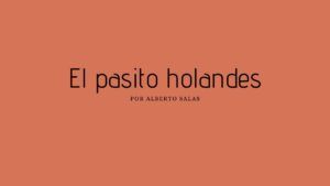 el pasito holandes de papalardi