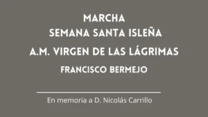 semana santa isleña, marcha dedicada a d.. nicolás carrillo