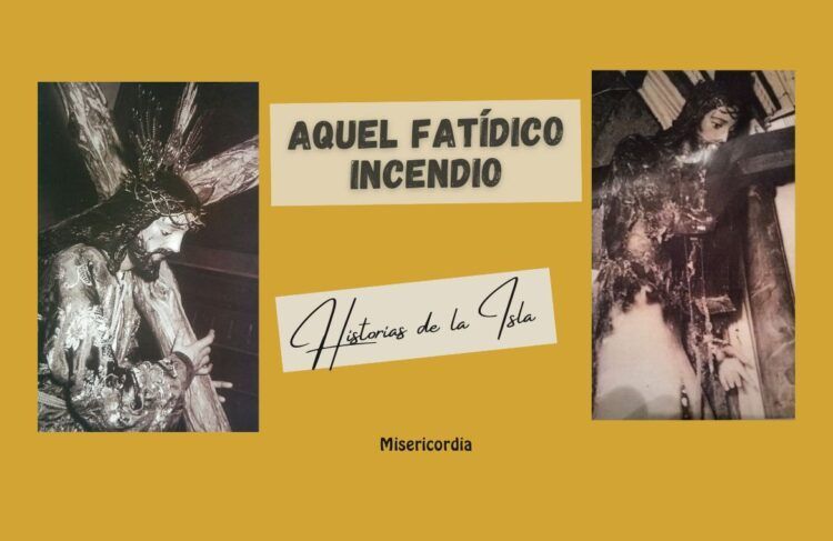 el incendio del cristo de misericordia