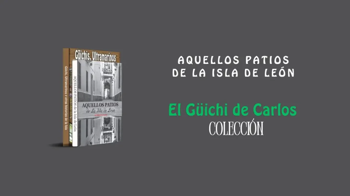 aquellos patios de la isla de león