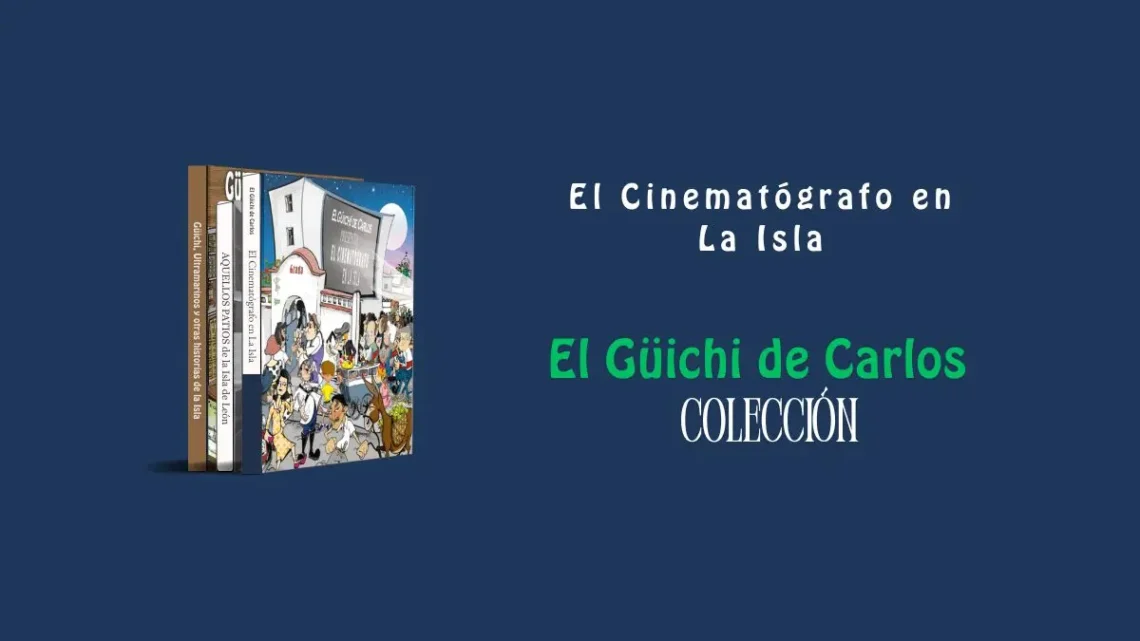 El Cinematógrafo en La Isla