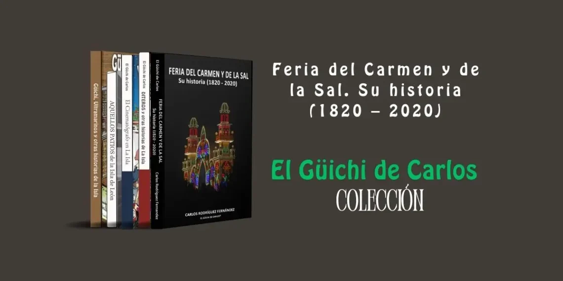 Feria del Carmen y de la Sal. Su historia (1820 – 2020)