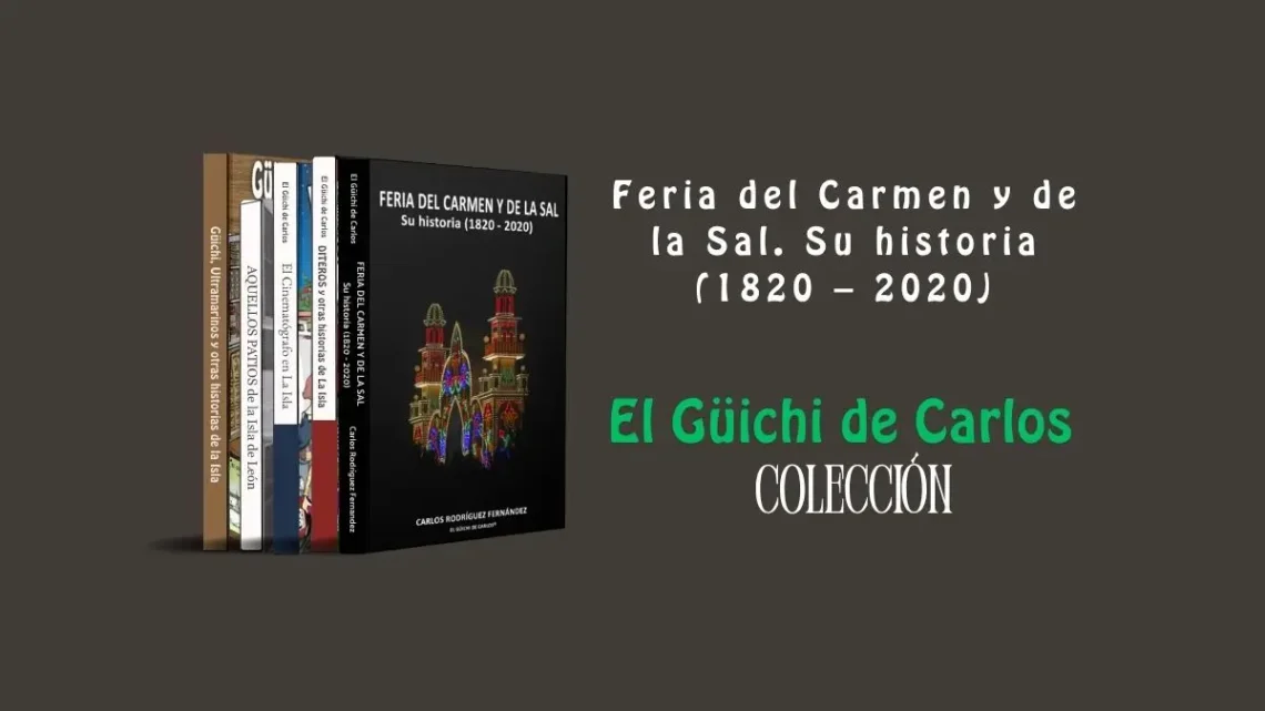 Feria del Carmen y de la Sal. Su historia (1820 – 2020)