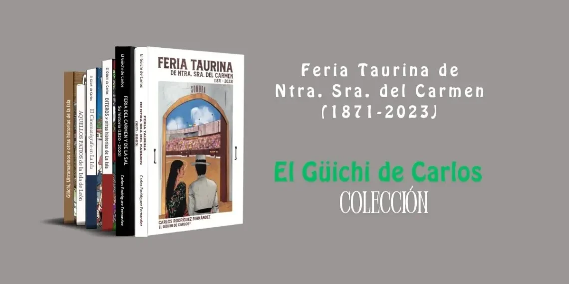 Feria Taurina de Ntra. Sra. del Carmen (1871-2023)